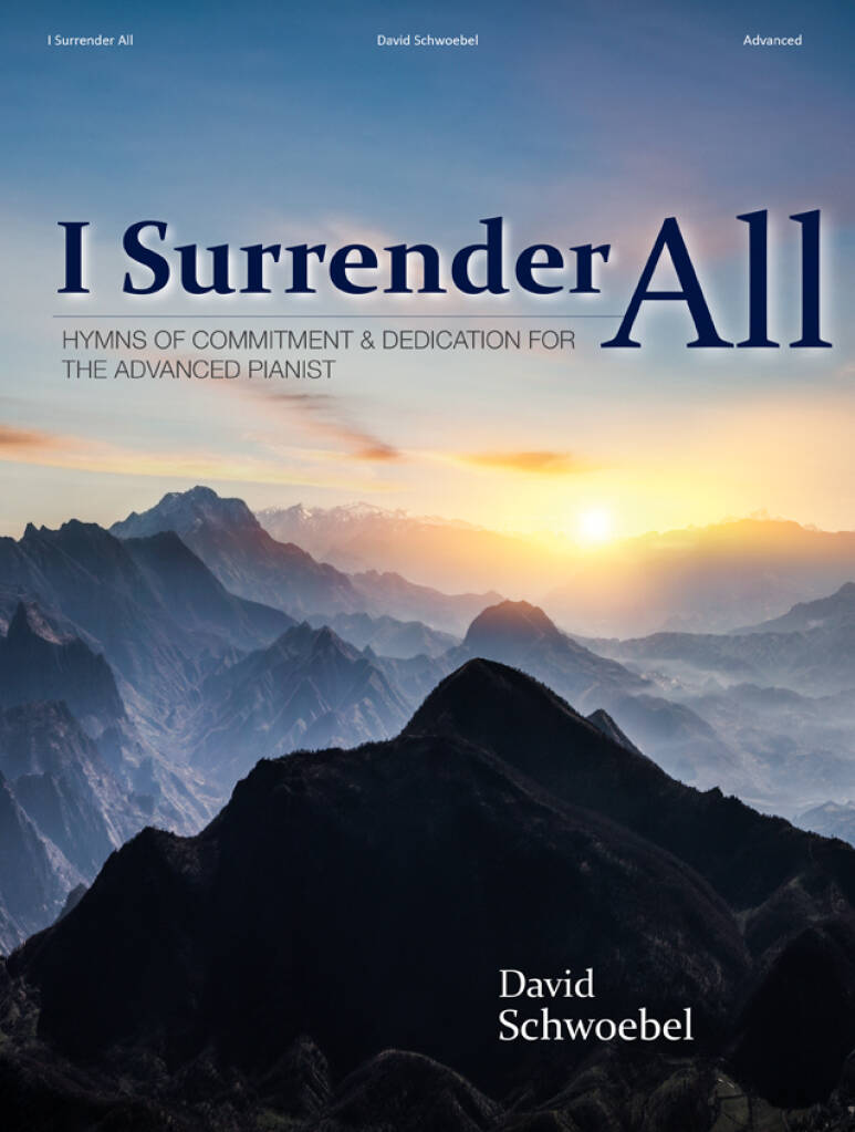 I Surrender All - Piano Collection